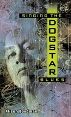 Singing the Dogstar Blues – 9780142402467, Alison Goodman, paperback