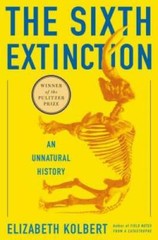 The Sixth Extinction: An Unnatural History – Hardcover – GOOD