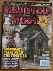 Haunted West March 2026 Magazine Legendary Tales from the frontier