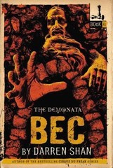 Signed First Edition Shan, Darren – Bec (Demonata) Little, Brown hardcover