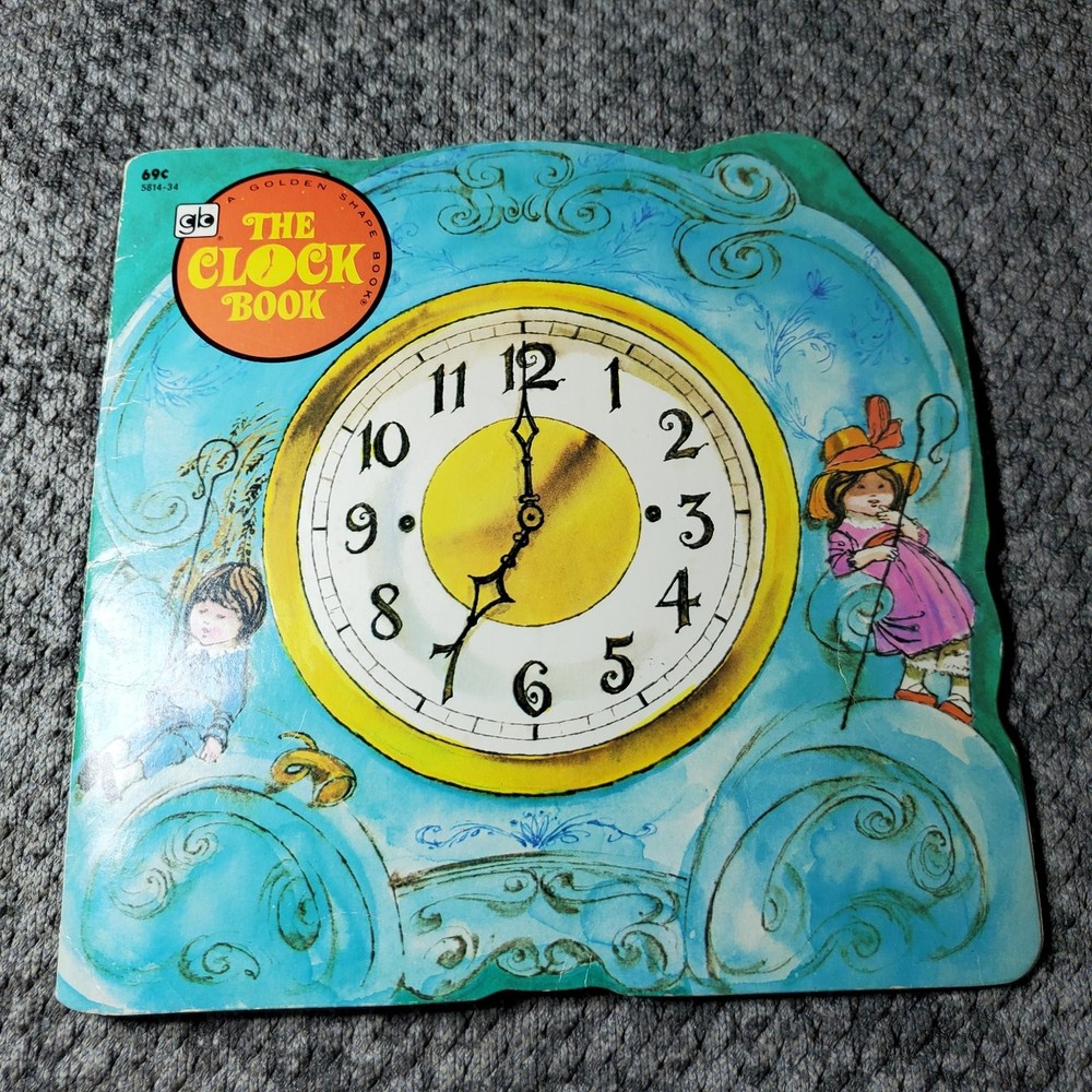 The Clock Book Donna Kelly 1981 Golden Shape Book Children’s Illustrated Golden