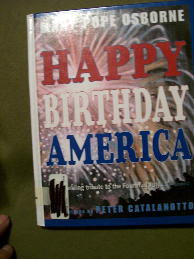 Happy Birthday America by Mary Pope Osborne (2003, Library Bound) NOT PAPERBACK