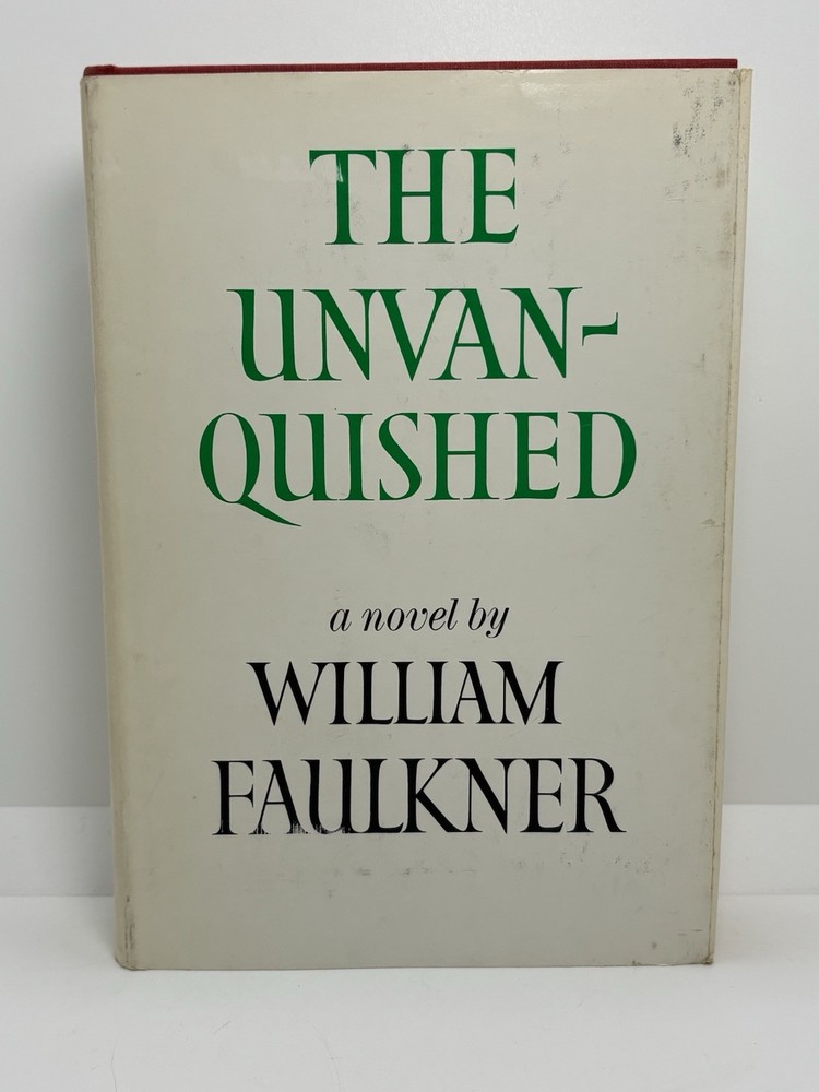 The Unvanquished | William Faulkner | 1965 • 1938 Facsimile • Hardcover