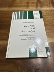 The New Synthese Historical Library: De Motu and the Analyst : A Modern Edition,