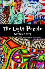 Light People : A Novel by Gordon Henry (2003, Trade Paperback)