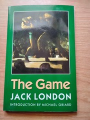 Jack London The Game 2001 University of Nebraska Press