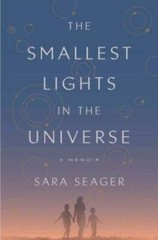 The Smallest Lights in the Universe: A Memoir – Hardcover – VERY GOOD