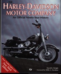 The Harley-Davidson Motor Company: An Official Ninety-Year History