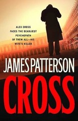 Cross – Hardcover By Patterson, James – GOOD