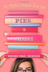 Pies and Prejudice Hardcover Heather Vogel Frederick