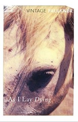 As I Lay Dying by Faulkner, William