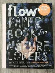 FLOW Magazine PAPER BOOK FOR NATURE LOVERS 150 Pages SPECIAL EDITION 2025