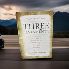 Three Testaments : Torah, Gospel, and Quran Hardcover With Signed Dedication