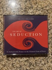 The Art of Seduction An Indispensible Primer on the Ultimate Form of Power CD