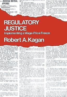 Regulatory Justice: Implementing a Wage-Price Freeze