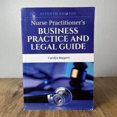 Nurse Practitioner’s Business Practice & Legal Guide Carolyn Buppert 7th Edition