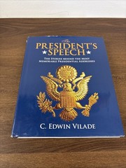 The President’s Speech The Stories Behind Hardcover Book By C. Edwin Vilade 2012