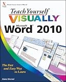 Teach Yourself Visually (Tech) Ser.: Teach Yourself VISUALLY Word 2010 by …