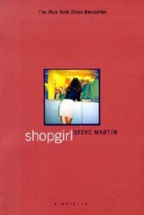 Shopgirl: A Novella – Paperback By Martin, Steve – GOOD