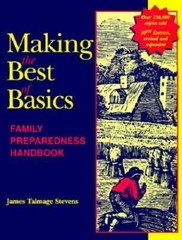 Making the Best of Basics: Family Preparedness Handbook – Paperback – GOOD