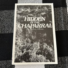 Hidden In The Chaparral, History CA Signed