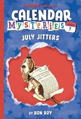 Calendar Mysteries 7: July Jitters – Paperback By Roy, Ron – GOOD