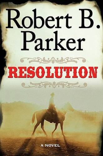 Resolution – Hardcover By Parker, Robert B. – GOOD