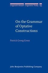 Linguistik Aktuell/Linguistics Today Ser.: On the Grammar of Optative…