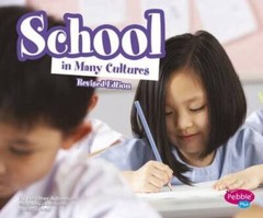 School in Many Cultures (Life Around the World) – Paperback – GOOD