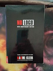 No Logo: 10th Anniversary Edition with a New Introduction by the Author – Klein