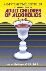 Adult Children of Alcoholics – Paperback By Woititz, Janet G. – GOOD