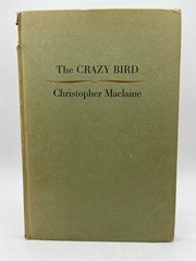 Christopher Maclaine ~ THE CRAZY BIRD 1951 Ltd SIGNED Bern Porter filmmaker poet