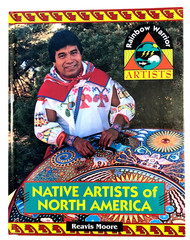 Native Artists of North America Reavis Moore 1993 Hardcover Rainbow Warrior