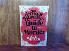 The Antique Hunter’s Guide to Murder C L Miller Trade Paperback Atria Books Myst
