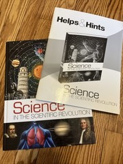 Science In The Scientific Revolution + Helps And Hints By Dr Jay Wile