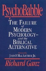 PsychoBabble: The Failure of Modern Psychology–and the Biblical Alte – GOOD