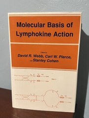 Molecular Basis of Lymphokine Action Webb Biology Immunology 1987 HC Humana