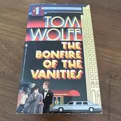 THE BONFIRE OF THE VANITIES – Tom Wolfe – 1987 (Bantam 1988) – Very Fine!!!