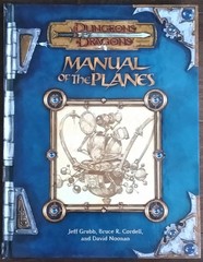 Manual of the Planes by Bruce R. Cordell, Jeff Grubb and David Noonan (2001,…