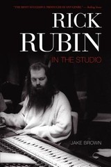 Rick Rubin : In the Studio, Paperback by Brown, Jake, Brand New, Free shippin…
