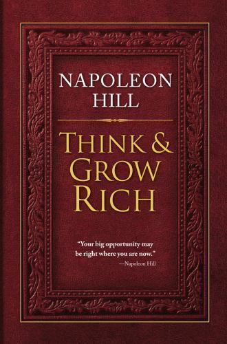 Think and Grow Rich – Napoleon Hill, 1435144600, hardcover