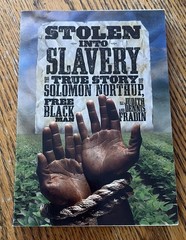 Stolen into Slavery: The True Story of Solomon Northup, Fr – VERY GOOD