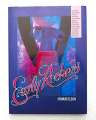 Early Rockers by Howard Elson, Hardcover w/Dust Jacket in Near Mint Condition