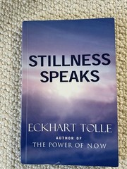 Stillness Speaks Eckhart Tolle