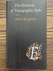 The Elements of Typographic Style Robert Bringhurst 1996 Version 2.4 Typography