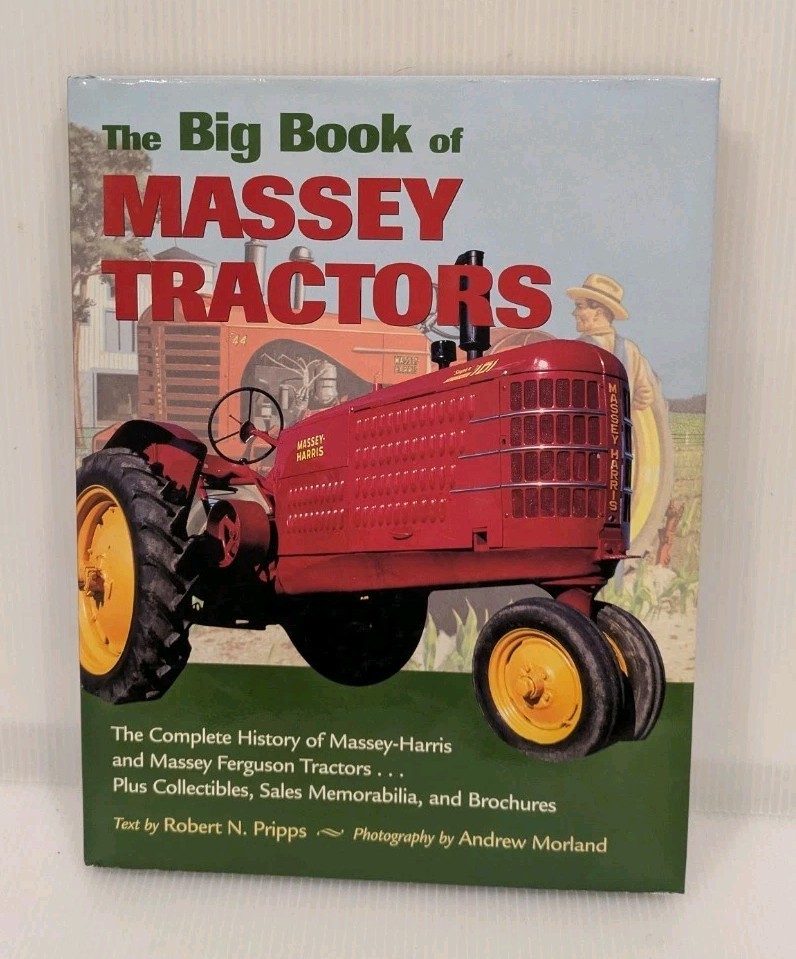The Big Book of Massey Tractors The Complete History by Robert PRIPPS 2001 HC/DJ