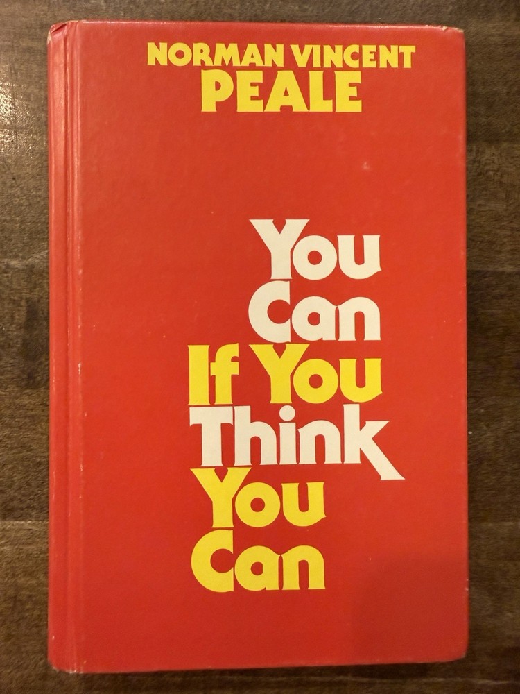 You Can If You Think You Can – Norman Vincent Peale (Hardcover, 1984) – GOOD