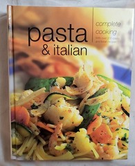 Pasta & Italian Complete Cooking 2000 UK Parragon Pub 4lbs 4 oz 11X9X1.5″ Illus
