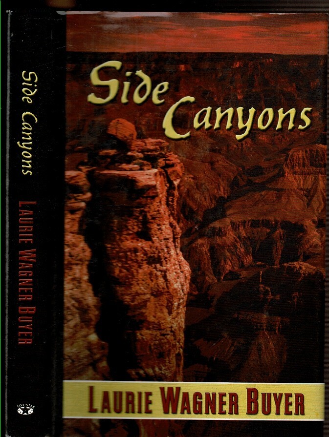 SIDE CANYONS by Laurie Wagner Buyer