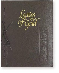 Leaves of Gold: An Anthology of Prayers, Memorable Phrases, Inspirational – GOOD